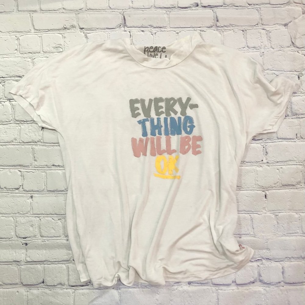 Peace Love World Everything Will Be OK Graphic Tee Sz XS